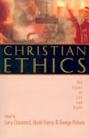 Cover of Christian ethics by Larry Chouinard
