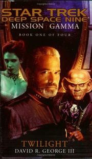 Cover of Star Trek Deep Space Nine - Mission Gamma - Twilight by David R. George III