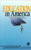 Front cover of Education in America by Charles P. Cozic