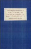 Cover of Visitation Articles and Injunctions of the Early Stuart Church by Kenneth Fincham