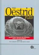 Front cover of OESTRID FLIES: BIOLOGY, HOST-PARASITE RELATIONSHIPS, IMPACT AND MANAGEMENT; ED. BY D.D COLWELL by D. D. Colwell