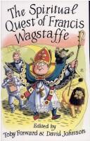Front cover of Spiritual Quest of Francis Wagstaffe by Tony Foreward