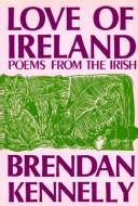 Front cover of Love of Ireland by Brendan Kennelly