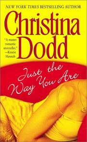 Front cover of Just the way you are by Christina Dodd