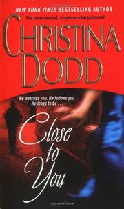 Cover of Close to you by Christina Dodd