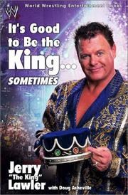 Front cover of It's Good to Be the King...Sometimes by Jerry Lawler