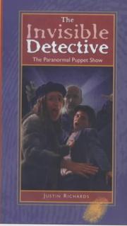 Front cover of The Paranormal Puppet Show (Invisible Detective) by Justin Richards