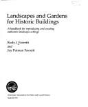 Front cover of Landscapes and gardens for historic buildings by Rudy J. Favretti