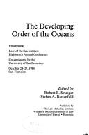Front cover of The developing order of the oceans by Law of the Sea Institute. Conference