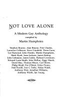 Cover of Not Love Alone by Martin Humphires
