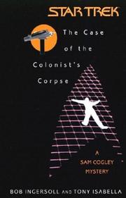 Front cover of Star Trek - The Case of the Colonist's Corpse by Bob Ingersoll