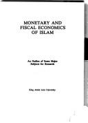 Front cover of Monetary and fiscal economics of Islam by Islamic Foundation (Great Britain)