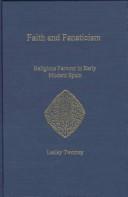 Front cover of Faith and fanaticism by Lesley K. Twomey