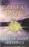 Front cover of The Well of Many Blessings by Caiseal Mor