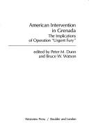 Cover of American intervention in Grenada by Peter M. Dunn
