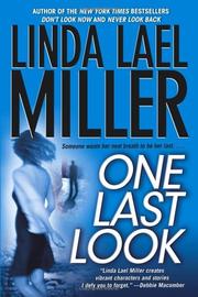 Front cover of One last look by Linda Lael Miller