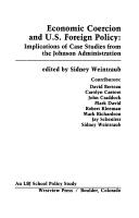 Front cover of Economic Coercion and U. S. Foreign Policy by Sidney Weintraub