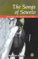 Front cover of The Songs of Soweto by Nkosinathi Sibanda