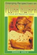 Cover of Emerging Perspectives on Flora Nwapa by Marie Umeh