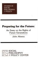 Cover of Preparing for the future by John Ahrens