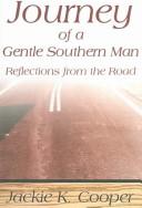 Front cover of Journey of a gentle southern man by Jackie K. Cooper