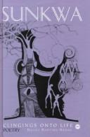 Front cover of Sunkwa by Naana Banyiwa Horne