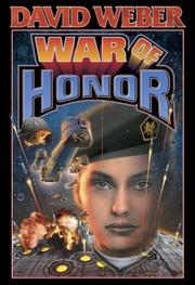 Front cover of War of Honor by David Weber