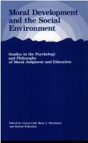 Cover of Moral development and the social environment by Georg Lind