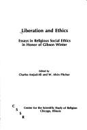 Cover of Liberation and ethics by Gibson Winter