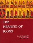 Front cover of The meaning of icons by Léonide Ouspensky
