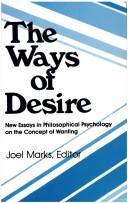 Front cover of The Ways of Desire by Joel Marks