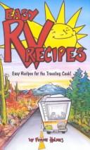 Front cover of Easy recipes for the traveling cook by Ferne Holmes