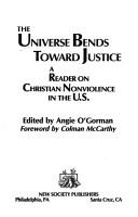 Front cover of Universe Bends Toward Justice by Angie O'Gorman