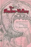 Cover of The shadow-walkers by T. A. Shippey