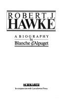 Cover of Robert J.Hawke by Blanche D'Alpuget