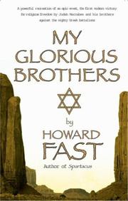 Cover of My glorious brothers by Howard Fast