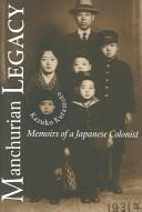 Front cover of Manchurian Legacy by Kazuko Kuramoto