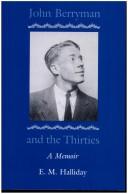 Front cover of John Berryman and the Thirties by E. M. Halliday