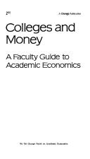 Front cover of Colleges and money by Change Panel on Academic Economics.