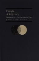 Front cover of Twilight of subjectivity by Fred R. Dallmayr