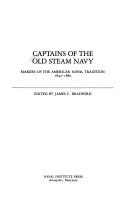 Cover of Captains of the Old Steam Navy by James C. Bradford