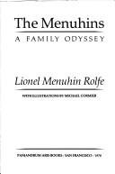 Front cover of The Menuhins by Lionel Menuhin Rolfe