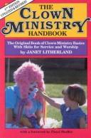 Front cover of The clown ministry handbook by Janet Litherland