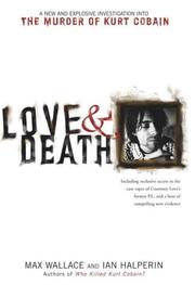 Cover of Love & death by Max Wallace