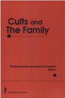 Front cover of Cults and the family by Florence Whiteman Kaslow