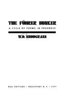 Cover of The Führer bunker by W. D. Snodgrass