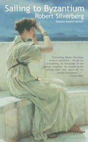 Cover of Sailing to Byzantium by Robert Silverberg