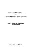 Front cover of Spain and the Plains by Ralph H. Vigil