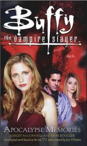 Front cover of Apocalypse Memories (Buffy the Vampire Slayer) by Laura J. Burns