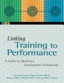 Front cover of Linking Training to Performance by American Association Of Community Colleg